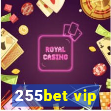 255bet vip